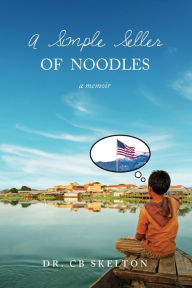 Title: A Simple Seller of Noodles, Author: Michele Barton Thomas