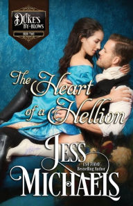 Title: The Heart of a Hellion, Author: Jess Michaels