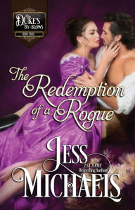 Title: The Redemption of a Rogue, Author: Jess Michaels