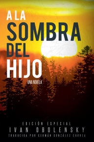 Free download audiobook A la sombra del hijo