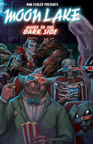 Title: Moon Lake Volume 3: Guide to the Dark Side, Author: Dan Fogler