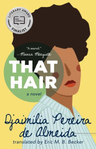 Title: That Hair, Author: Djaimilia Pereira de Almeida
