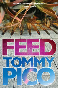 Title: Feed, Author: Tommy Pico