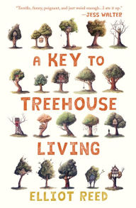 Title: A Key to Treehouse Living, Author: Elliot Reed