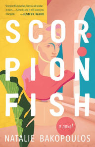 Title: Scorpionfish, Author: Natalie Bakopoulos