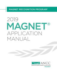 Title: 2019 Magnet® Application Manual, Author: American Nurses Credentialling Center