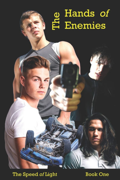 The Hands of Enemies: Book One of The Speed of Light series