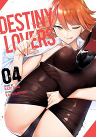 Free electronic textbooks download Destiny Lovers, Vol. 4 by Kazutaka, Kai Tomohiro
