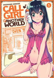 Free computer books for download pdf Call Girl in Another World Vol. 1