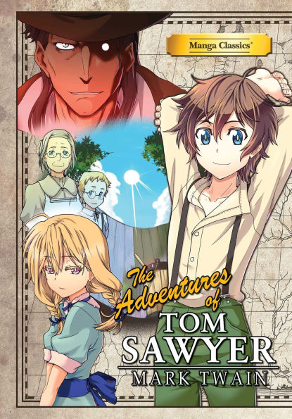 The Adventures of Tom Sawyer: Manga Classics