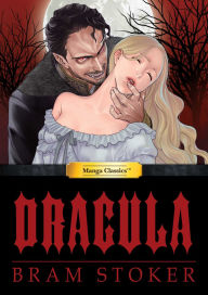 Title: Dracula: Manga Classics, Author: Bram Stoker