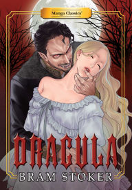 Title: Dracula: Manga Classics, Author: Bram Stoker