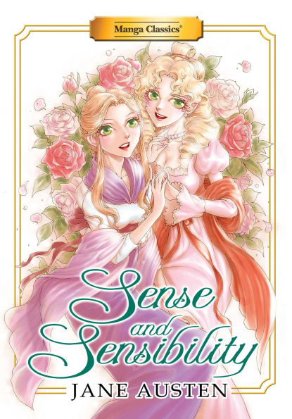 Manga Classics: Sense and Sensibility (New Printing)