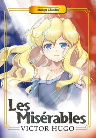 Title: Manga Classics: Les Miserables (New Printing), Author: Victor Hugo