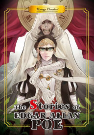 Title: The Stories of Edgar Allan Poe: Manga Classics (New Edition), Author: Edgar Allan Poe