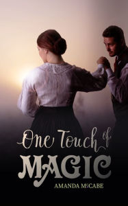 Title: One Tough of Magic, Author: Amanda McCabe