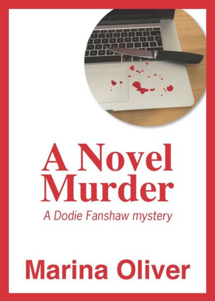 A Novel Murder: Dodie Fanshaw Mystery