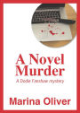 A Novel Murder: Dodie Fanshaw Mystery