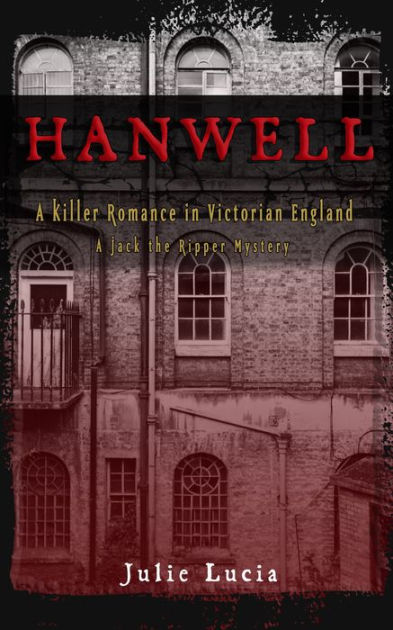 Hanwell by Julie Lucia | eBook | Barnes & Noble®