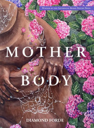 Title: Mother Body, Author: Diamond Forde