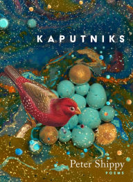 Title: Kaputniks, Author: Peter Jay Shippy