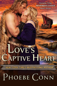 Title: Love's Captive Heart: Author's Cut Edition, Author: Phoebe Conn