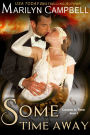 Some Time Away (Lovers in Time Series, Book 3): Time Travel Romance