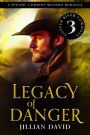 Legacy of Danger (Copper River Cowboys, Book 3): Contemporary Western Romance