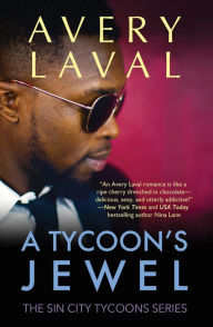 Title: A Tycoon's Jewel: A Las Vegas Billionaire Romance (Sin City Tycoons Series #1), Author: Lexi Strate