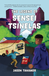Title: The Legend of Sensei Tsinelas, Author: Jason Tanamor