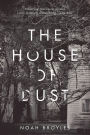 The House of Dust: A Novel