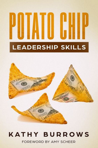 Potato Chip Leadership Skills