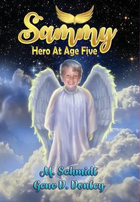 Sammy: Hero at Age Five