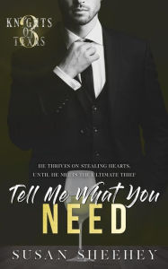 Title: Tell Me What You Need, Author: Susan Sheehey