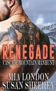 Title: Renegade, Author: Mia London