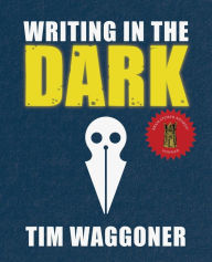 Downloads books free online Writing in the Dark by Tim Waggoner (English literature) CHM FB2 DJVU