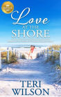 Love at the Shore: Based on the Hallmark Channel Original Movie