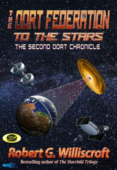 The Oort Federation: To the Stars: The Second Oort Chronicle