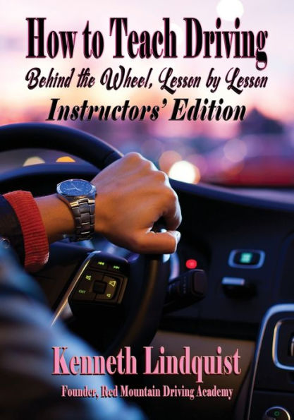 How to Teach Driving: Instructors' Edition