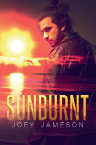Title: Sunburnt, Author: Joey Jameson