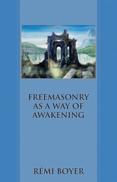 Freemasonry as a Way of Awakening