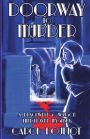Doorway to Murder: A Blackwell and Watson Time-Travel Mystery