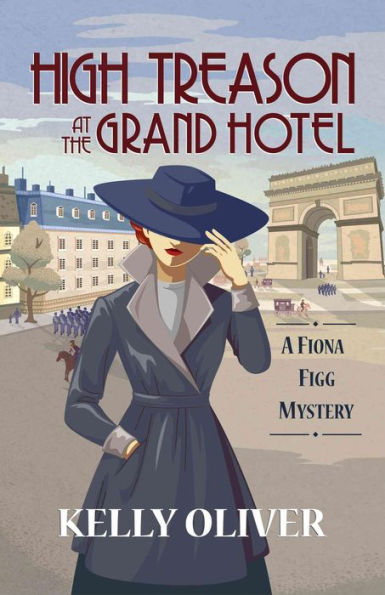 High Treason at the Grand Hotel (Fiona Figg Mystery #2)