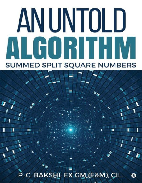 An Untold Algorithm: Summed Split Square Numbers