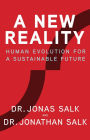 A New Reality: Human Evolution for a Sustainable Future