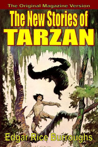 Title: The New Stories of Tarzan, Author: Edgar Rice Burroughs