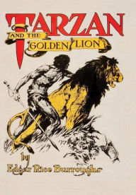 Title: Tarzan and the Golden Lion, Author: Edgar Rice Burroughs