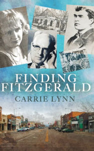 Title: Finding Fitzgerald, Author: Carrie Lynn