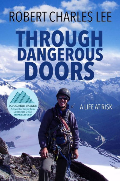 Through Dangerous Doors: A Life at Risk