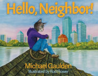 Ebooks download english Hello, Neighbor! by Michael Gaulden
